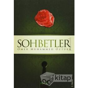 Sohbetler 1 - Ömer Muhammed Öztürk