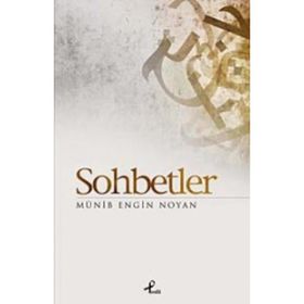 SOHBETLER - MÜNİB ENGIN NOYAN