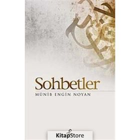 SOHBETLER - MÜNİB ENGIN NOYAN