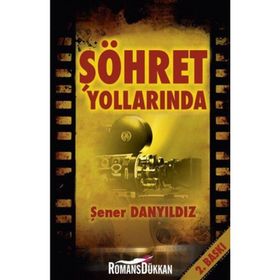Şöhret Yollarında - Şener Danyıldız