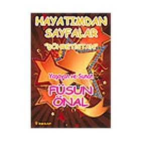 Şöhretistan Hayatımdan Sayfalar - Füsun Önal