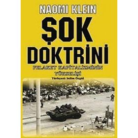 ŞOK DOKTRINI FELAKET KAPITALIZMININ YÜKSELİŞİ - NAOMI KLEIN
