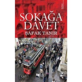 Sokağa Davet - Şafak Tanır