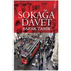 Sokağa Davet - Şafak Tanır