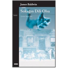 SOKAĞIN DILI OLSA - JAMES BALDWIN