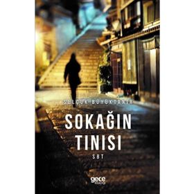 Sokağın Tınısı - Selçuk Büyüktanır