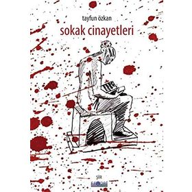 Sokak Cinayetleri - Tayfun Özkan