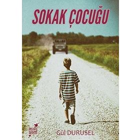 Sokak Çocuğu - Gül Durusel