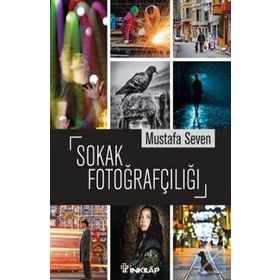 Sokak Fotoğrafçılığı - Mustafa Seven