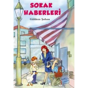 Sokak Haberleri - Güldem Şahan