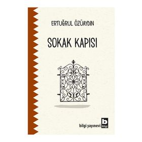 Sokak Kapısı - Ertuğrul Özüaydın