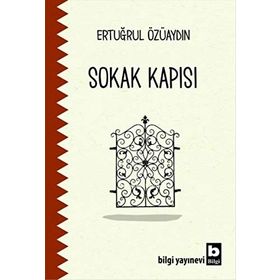 Sokak Kapısı - Ertuğrul Özüaydın