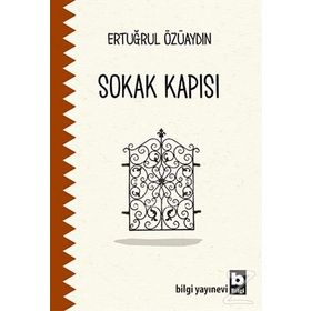 Sokak Kapısı - Ertuğrul Özüaydın