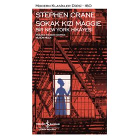 Sokak Kızı Maggie - Bir Newyork Hikayesi-Stephen Crane