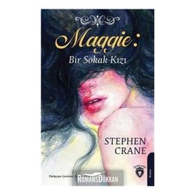 SOKAK KIZI MAGGIE - STEPHEN CRANE