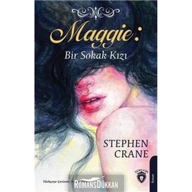 SOKAK KIZI MAGGIE - STEPHEN CRANE