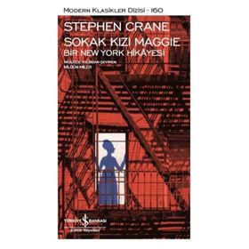 SOKAK KIZI MAGGIE - STEPHEN CRANE