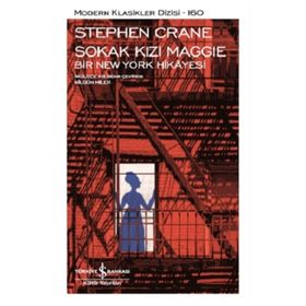SOKAK KIZI MAGGIE - STEPHEN CRANE