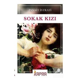 SOKAK KIZI - PANAIT ISTRATI
