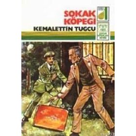 SOKAK KÖPEĞI - KEMALETTIN TUĞCU