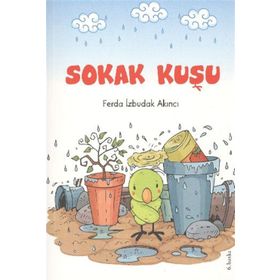 Sokak Kuşu (Uçurtmanın Gözleri) - Ferda İzbudak Akıncı