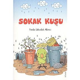 Sokak Kuşu (Uçurtmanın Gözleri) - Ferda İzbudak Akıncı