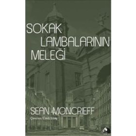 Sokak Lambalarının Meleği - Sean Moncrieff