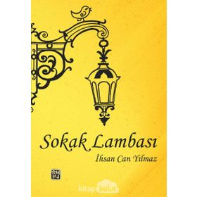 Sokak Lambası - İhsan Can Yılmaz