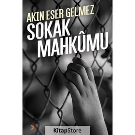 Sokak Mahkumu - Akın Eser Gelmez
