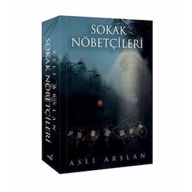Sokak Nöbetçileri 2 - Aslı Arslan