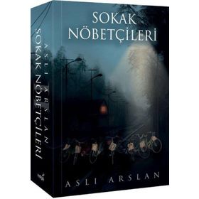 Sokak Nöbetçileri 2 - Ciltli - Aslı Arslan