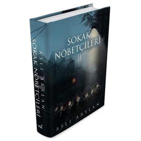 Sokak Nöbetçileri 2 - Ciltli - Aslı Arslan
