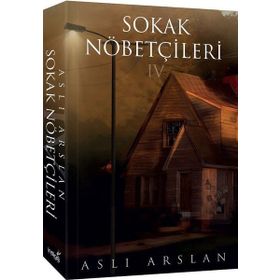 Sokak Nöbetçileri 4 - Aslı Arslan