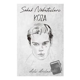 Sokak Nöbetçileri Koza Sarca İndigo Kitap
