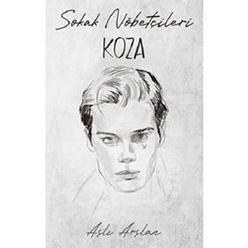 Sokak Nöbetçileri Koza Sarca İndigo Kitap