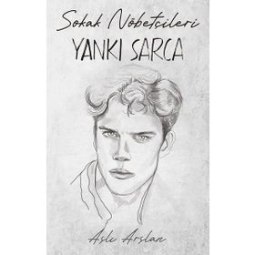 Sokak Nöbetçileri Yankı Sarca İndigo Kitap