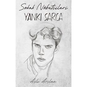Sokak Nöbetçileri Yankı Sarca İndigo Kitap