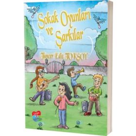 Sokak Oyunları ve Şarkılar - Tuncer Ediz Toksoy