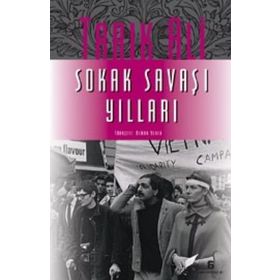 SOKAK SAVAŞI YILLARI - TARIK ALI