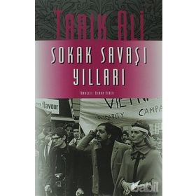 SOKAK SAVAŞI YILLARI - TARIK ALI