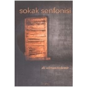 Sokak Senfonisi - Ali Selman Özdemir