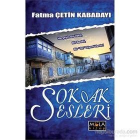 Sokak Sesleri - Fatma Çetin Kabadayı