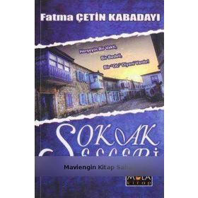 Sokak Sesleri - Fatma Çetin Kabadayı