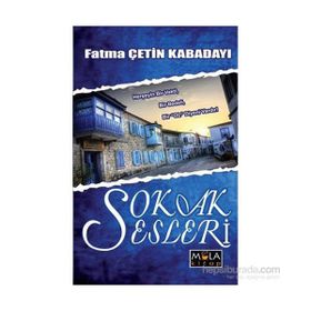 Sokak Sesleri - Fatma Çetin Kabadayı