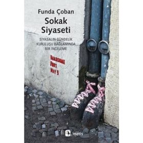 SOKAK SIYASETI İRAN´DA YOKSUL HALK HAREKETLERI - ASEF BAYAT