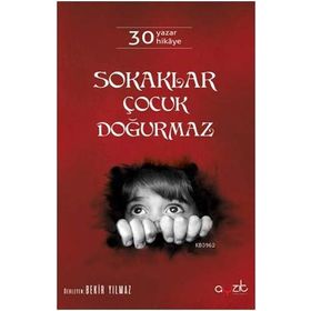 Sokaklar Çocuk Doğurmaz - Derleme