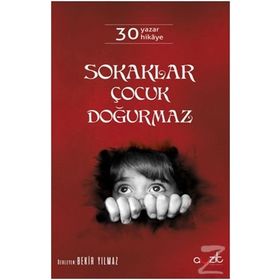 Sokaklar Çocuk Doğurmaz - Derleme