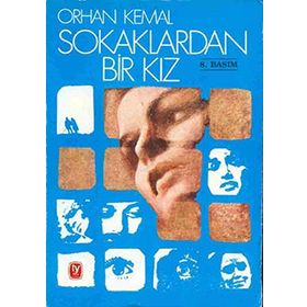 SOKAKLARDAN BIR KIZ - ORHAN KEMAL (ISBN:9789752896116)