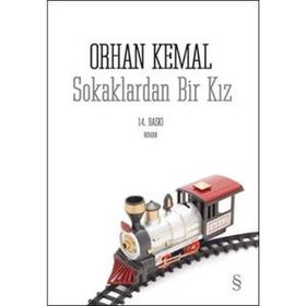 SOKAKLARDAN BIR KIZ - ORHAN KEMAL (ISBN:9789752896116)