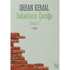 SOKAKLARIN ÇOCUĞU SUÇLU 2 - ORHAN KEMAL